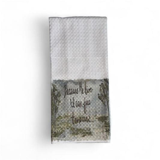 Because He Lives Tea Towel