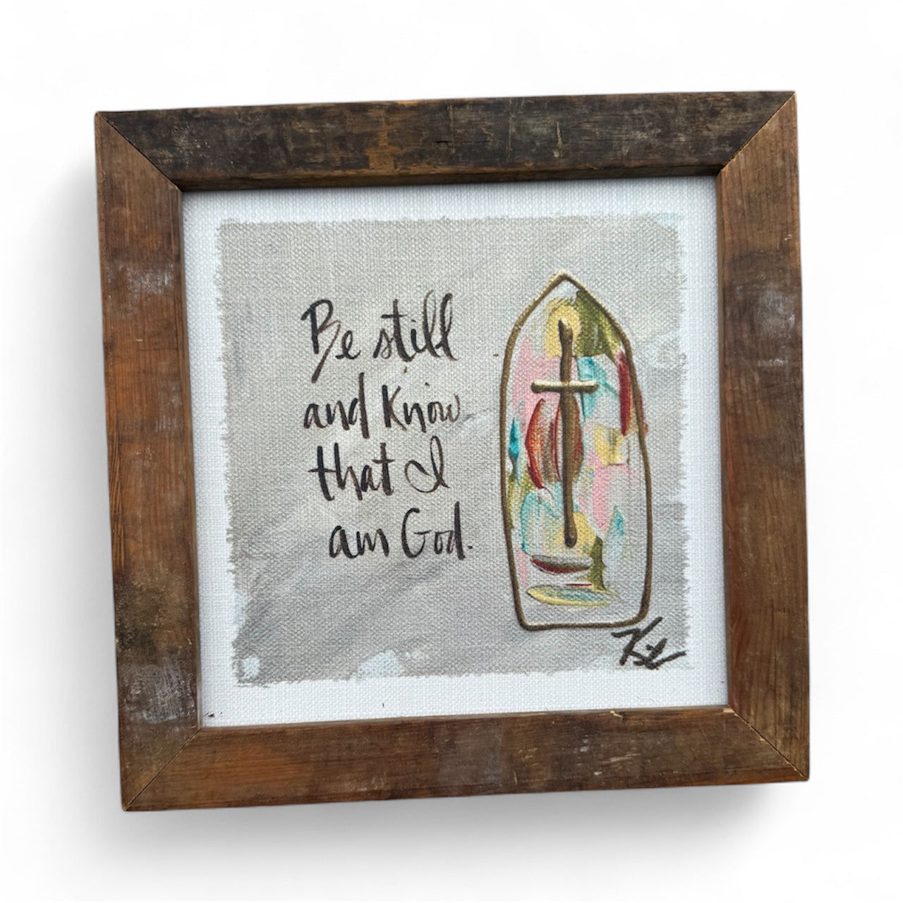 Be Still Framed Art 36x36 or 42x42