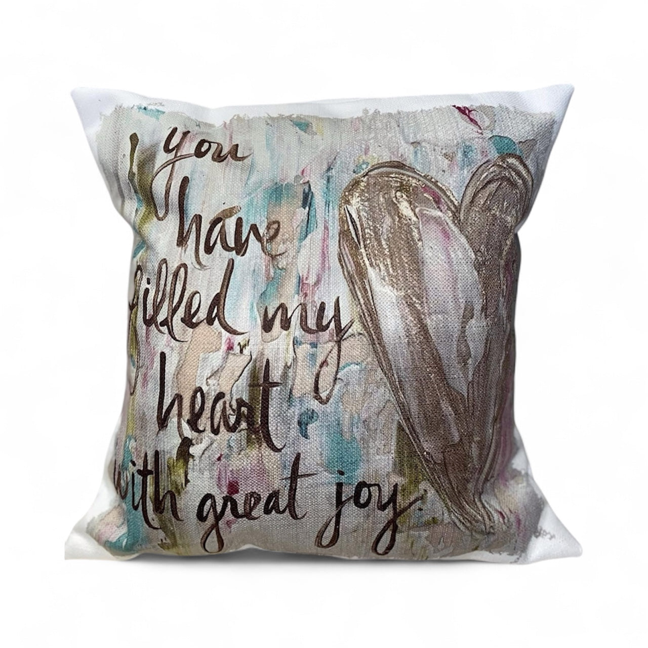 You Have Filled Pillow