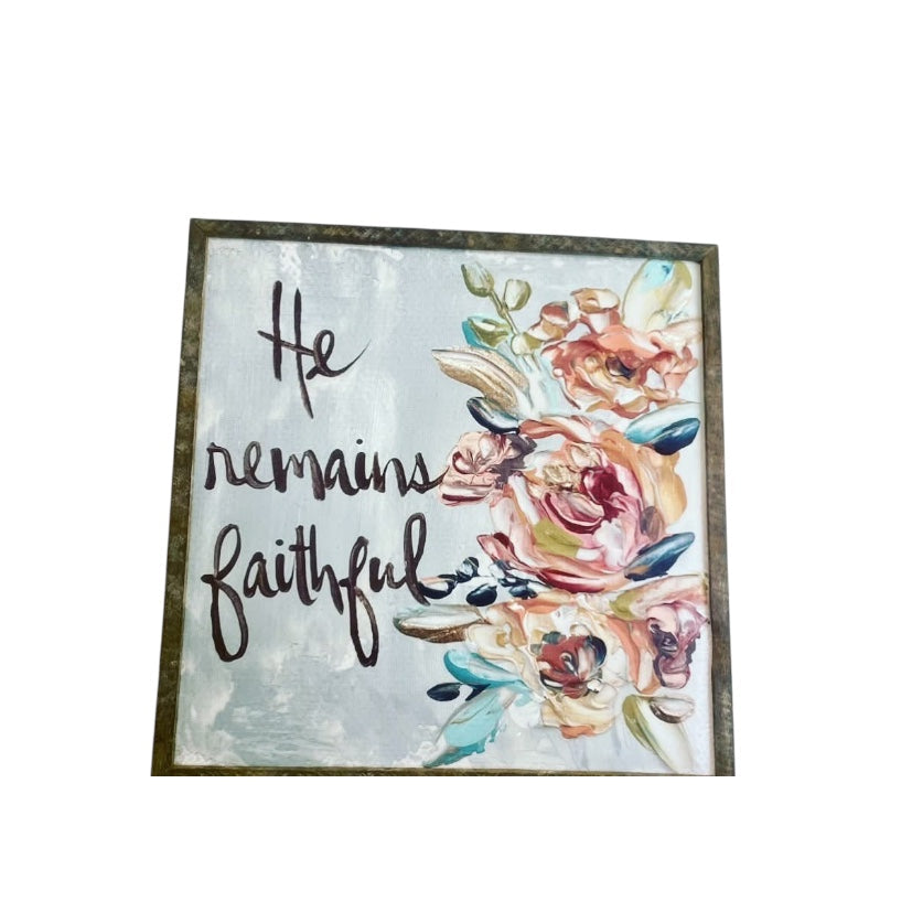 He Remains Framed Art 36x36 or 42x42