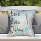 Love Like Jesus Pillow