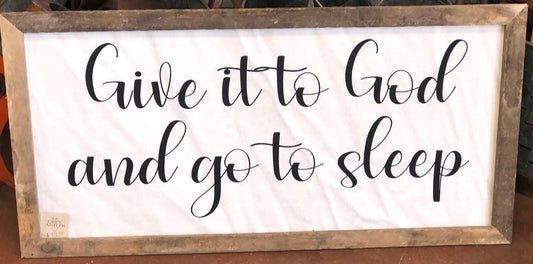 Give It To God Framed Art