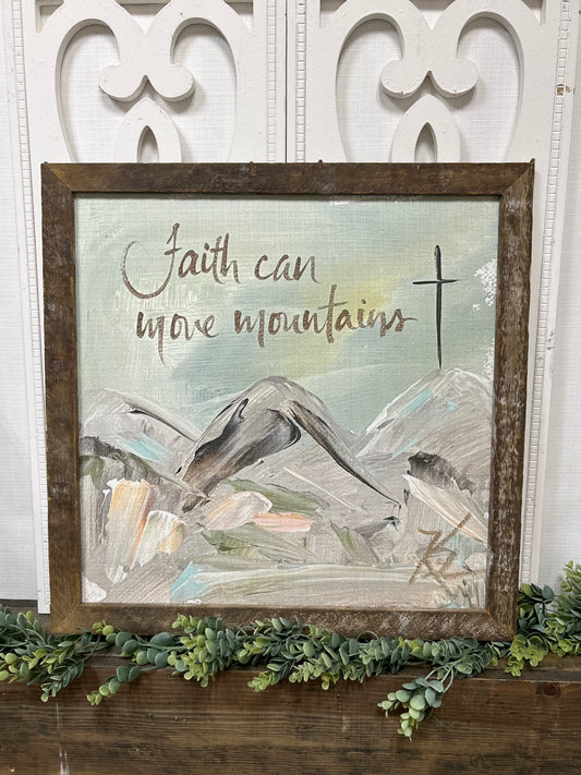 Faith Can Move Framed Art
