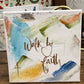 Walk By Faith 4x4 Block