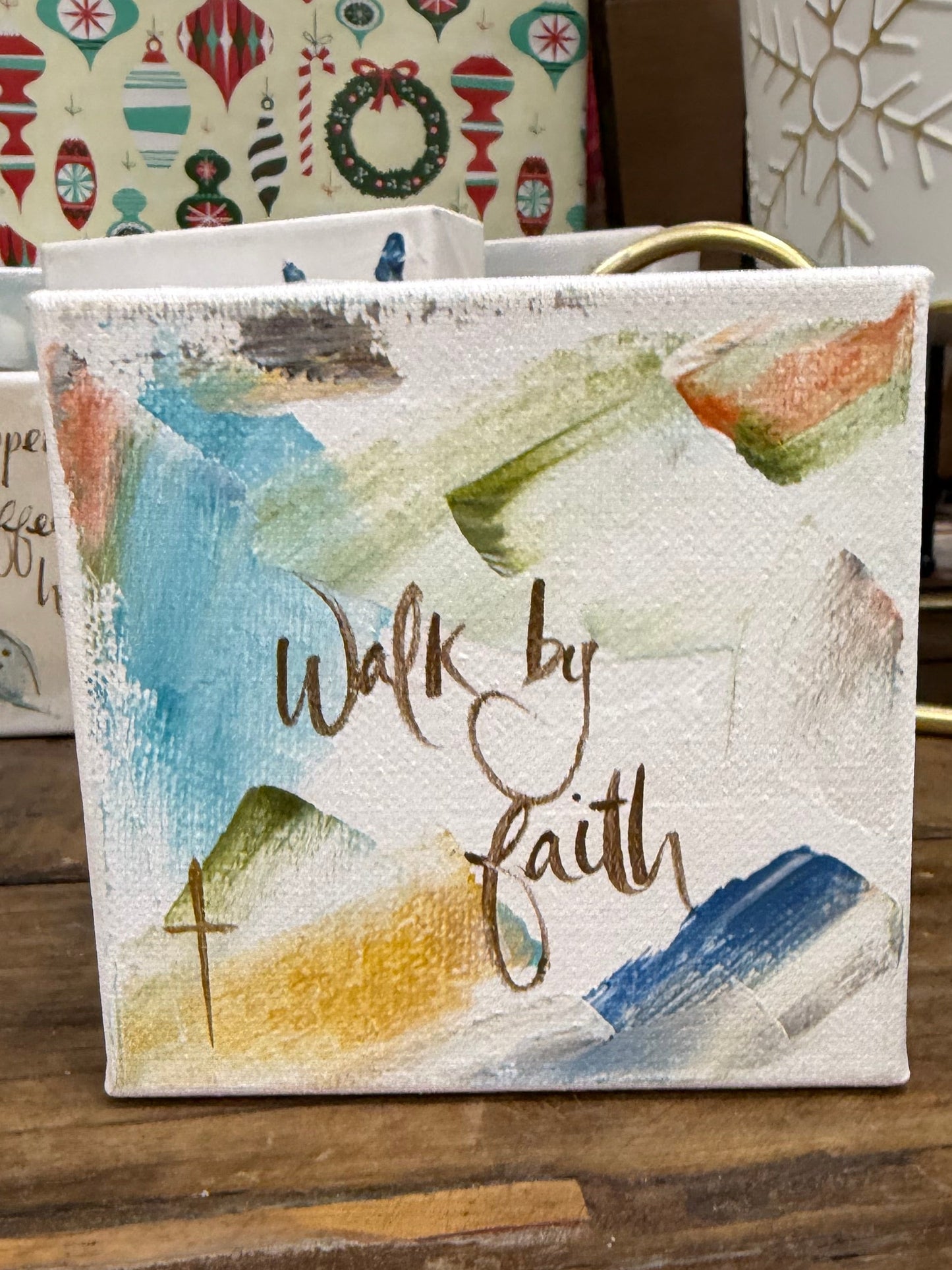 Walk By Faith 4x4 Block