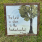 The Lord Is Close Framed Art